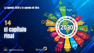 La agenda 2030 y la agenda de Dios – ⁠⁠El capítulo Final [upl. by Nahej]