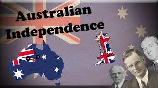 Australian Independence From Colony to Country [upl. by Esimorp]