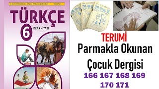 Terumi Parmakla Okunan Çocuk Dergisi 6Sınıf Türkçe Ders Kitabı Sayfa 166 167 168 169 170 171 [upl. by Laris]