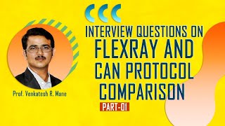 interview questions on flexray and CAN protocol comparison part 1 [upl. by Ahsenot787]