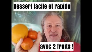 Comment faire un dessert facile et rapide avec 2 fruits [upl. by Three]