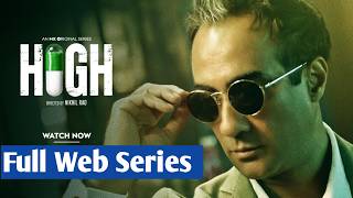 HIGH web series  suspense thriller web series  Akshay Oberoi  Ranvir Shorey [upl. by Richart351]