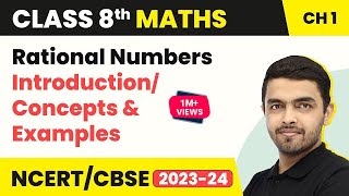 Rational Numbers  IntroductionConcepts amp Examples  Class 8 Maths Chapter 1 202223 [upl. by Luisa]