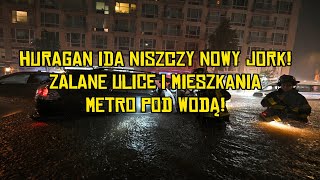 Nowy Jork Pod Wodą Ulice Zamieniły się w Rzeki Zalane Metro [upl. by Nediarb]