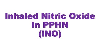 Inhaled Nitric Oxide I iNO I PPHN I NICU I Neonatologist [upl. by Atiz610]