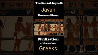 Javan MycenaeanMinoans ancient Greeks [upl. by Itaws]