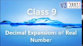 Real Numbers and Their Decimal Expansions  Class 9 [upl. by Aistek89]