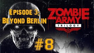 ZOMBIE ARMY TRILOGY Walkthrough▐ Episode 3 Beyond Berlin  Forest of Corpses Part 3 [upl. by Arhna756]