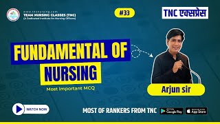 Next NORCET amp Other Nursing Exam 33  Most Important MCQ  TNC EXPRESS   By Arjun sir [upl. by Alain683]