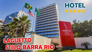 LAGUETTO STILO BARRA RIO HOTEL CONHEÇA [upl. by Drahcir]