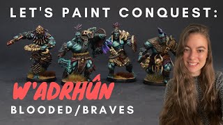 Let Paint Conquest Wadrhun Blooded  Braves  Para Bellum Wargames [upl. by Aldon]