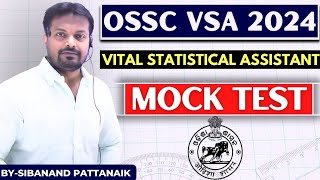 OSSC VITAL STATISTICAL ASSISTANT 2024 MOCKTEST  OSSC VSA  OSSC CGL  OSSC CHSL  RI ARI AMIN ICDS [upl. by Arries]