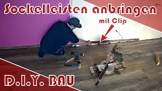 Richtig Sockelleisten anbringen │ Richtig Fußleisten anbringen │ mit Clip [upl. by Osber337]