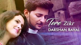 Tera zikr by darshan raval new songLyrics [upl. by Perni88]