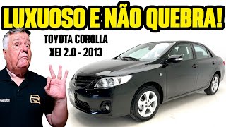 TOYOTA COROLLA XEI 2013  O CARRO que NUNCA DESVALORIZA Avaliação [upl. by Dodge]