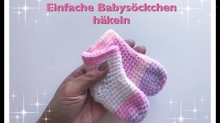 GANZ EINFACHE Babysocken häkeln super für Anfänger geeignet [upl. by Yltneb]