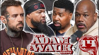 The Adam amp Wack Show 14 with Tariq Nasheed amp Captain Tazaryach [upl. by Seen238]