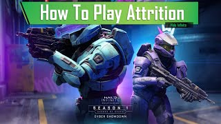 How to Play Attrition in Halo Infinite Cyber Showdown [upl. by Nyliuqcaj620]