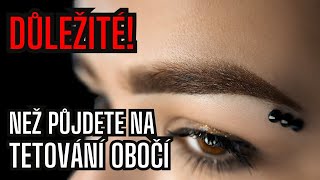 Permanentní MakeUp Obočí Co By Každá Klientka Měla Vědět [upl. by Kathlin]