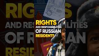 Rights and Responsibilities of Russian Residents russianresidence [upl. by Elicia]