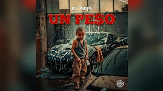 EL SEIS  UN PESO [upl. by Otrepur139]