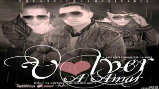 Volver Amar  J Alvarez Ft Baby Rasta amp Gringo Original ★REGGAETON ROMANTICO 2012★  LIKE [upl. by Salkcin]