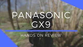 Panasonic GX9 HandsOn Review [upl. by Cris788]