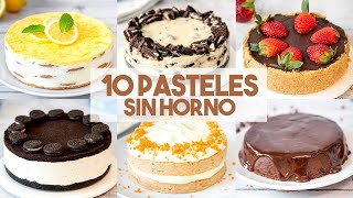 10 RECETAS de PASTELES SIN HORNO 🍫  Tortas Fáciles y Rápidas [upl. by Zonnya383]