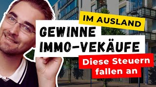 Immobiliengewinne im Ausland versteuern Doppelbesteuerung vermeiden 2024 Guide [upl. by Attenehs]