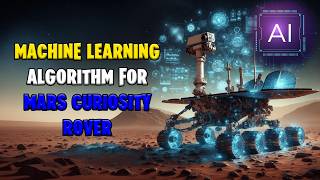 NASA Mars Rover Machine Learning Revolutionizing Mars Sample Analysis [upl. by Averyl14]