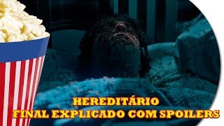 Hereditário  Final Explicado e crítica COM SPOILERS [upl. by Ellimak611]