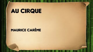 Au cirque  Maurice Carême [upl. by Meid]