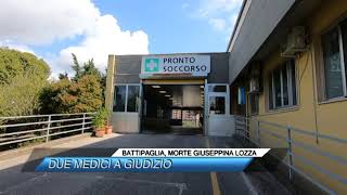 ✅ BATTIPAGLIA MORTE GIUSEPPINA LOZZA DUE MEDICI A GIUDIZIO SUD TV 114 [upl. by Cutlip]