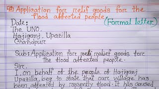 Formal letter  Application for relief goods for the flood affected people [upl. by Anazus435]