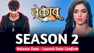 Bekaboo Season 2 Release Date  Launch Date Confirm [upl. by Casabonne960]