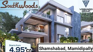 Vaishnaoi SouthwoodS Premium Luxury Villas near Shamshabad Airport Hyderabad Avail offer price now [upl. by Anigue296]