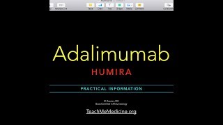 Adalimumab Humira A Practical Review [upl. by Jeniffer907]