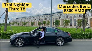 Giới thiệu và Trải nghiệm xe Mercedes Benz E300 AMG 2023 [upl. by Haniraz]