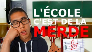 Lécole cest de la MERDE  School is CRAP [upl. by Lacym]