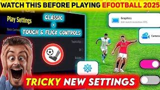 Hidden New Best Settings Efootball 2025 😱🔥 [upl. by Tingey]