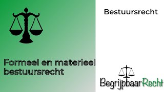 Formeel en materieel bestuursrecht [upl. by Notserp141]