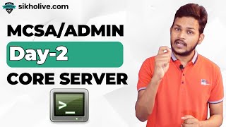 Windows Core Server Explained  Management and Setup  Live Batch Hindi [upl. by Eiznekcam653]