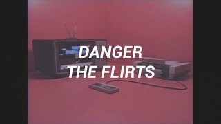 The Flirts  Danger Español  Lyrics [upl. by Tompkins897]