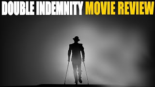 Double Indemnity 1944  Movie Review  FilmNoir [upl. by Marice]