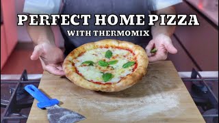 How to Make Perfect Pizza Dough  With THERMOMIX BIMBY at Home 100 [upl. by Yetak]