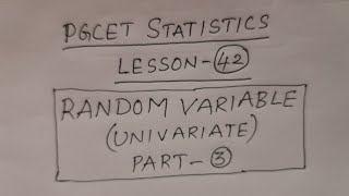 PGCET Statistics Lesson42 Random Variable Univariate Part3 [upl. by Raveaux]