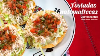 Tostadas Guatemaltecas  Comida Tradicional De Guatemala [upl. by Giffy]