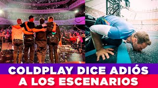 COLDPLAY YA TIENE FECHA EN LA QUE SE RETIRARÁ DE LOS ESCENARIOS 🥺  GLOBOGDL [upl. by Ecneralc]