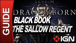 Skyrim Dragonborn DLC Walkthrough Black Book  The Sallow Regent [upl. by Iraam]