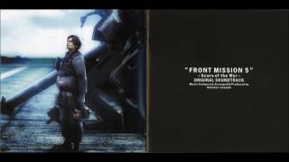 Front Mission 5 OST  Fifth Front [upl. by Naujal]